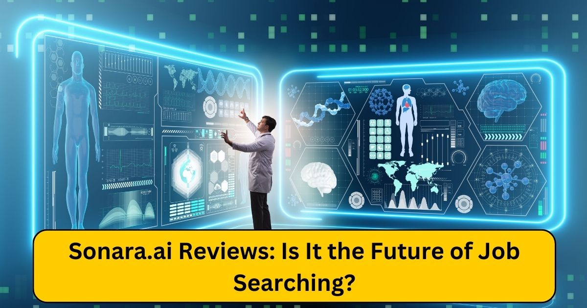 Sonara.ai Reviews: Is It the Future of Job Searching?