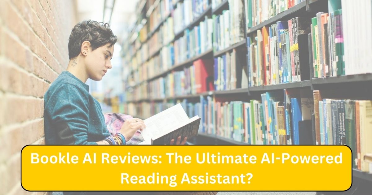 Bookle AI Reviews: The Ultimate AI-Powered Reading Assistant?