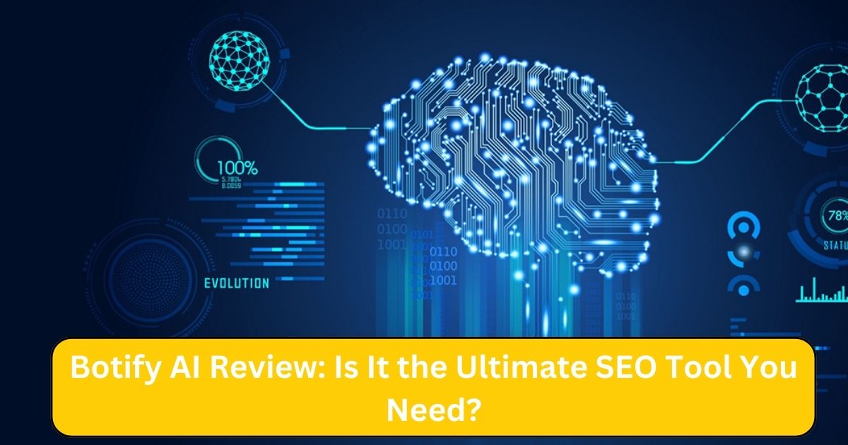 Botify AI Review: Is It the Ultimate SEO Tool You Need?