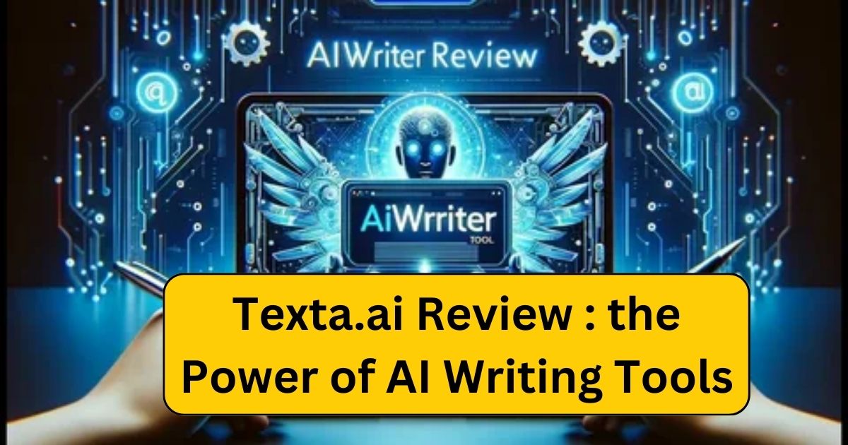 Texta.ai Review : the Power of AI Writing Tools