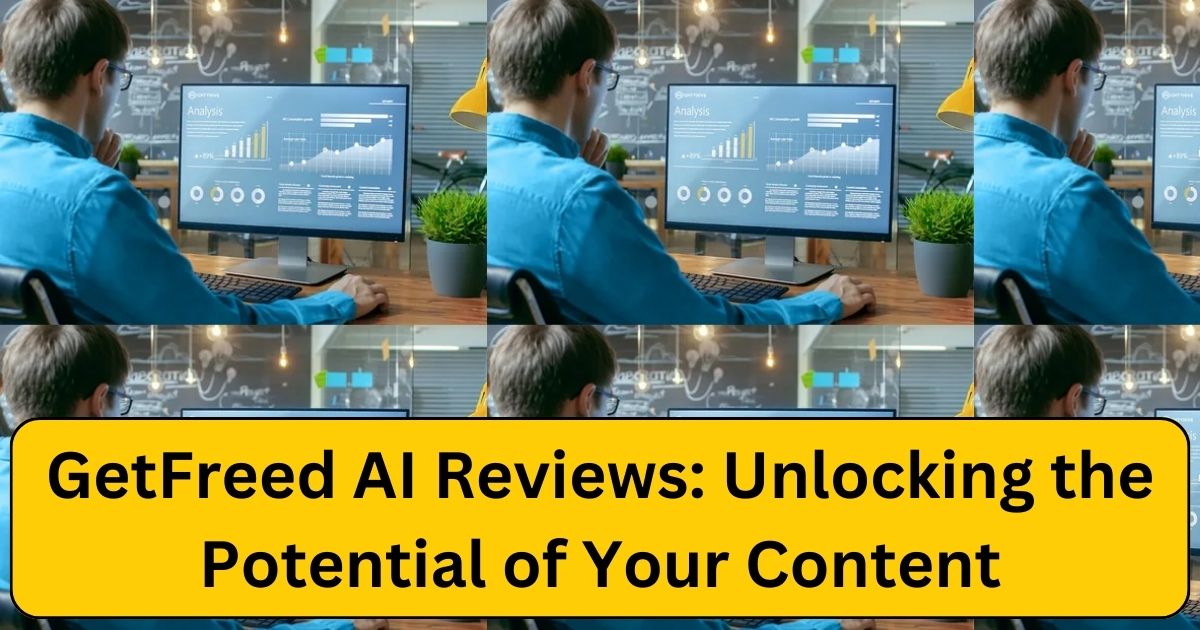 GetFreed AI Reviews : Unlocking the Potential of Your Content