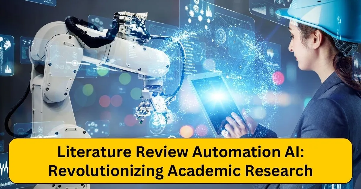 Literature Review Automation AI: Revolutionizing Academic Research